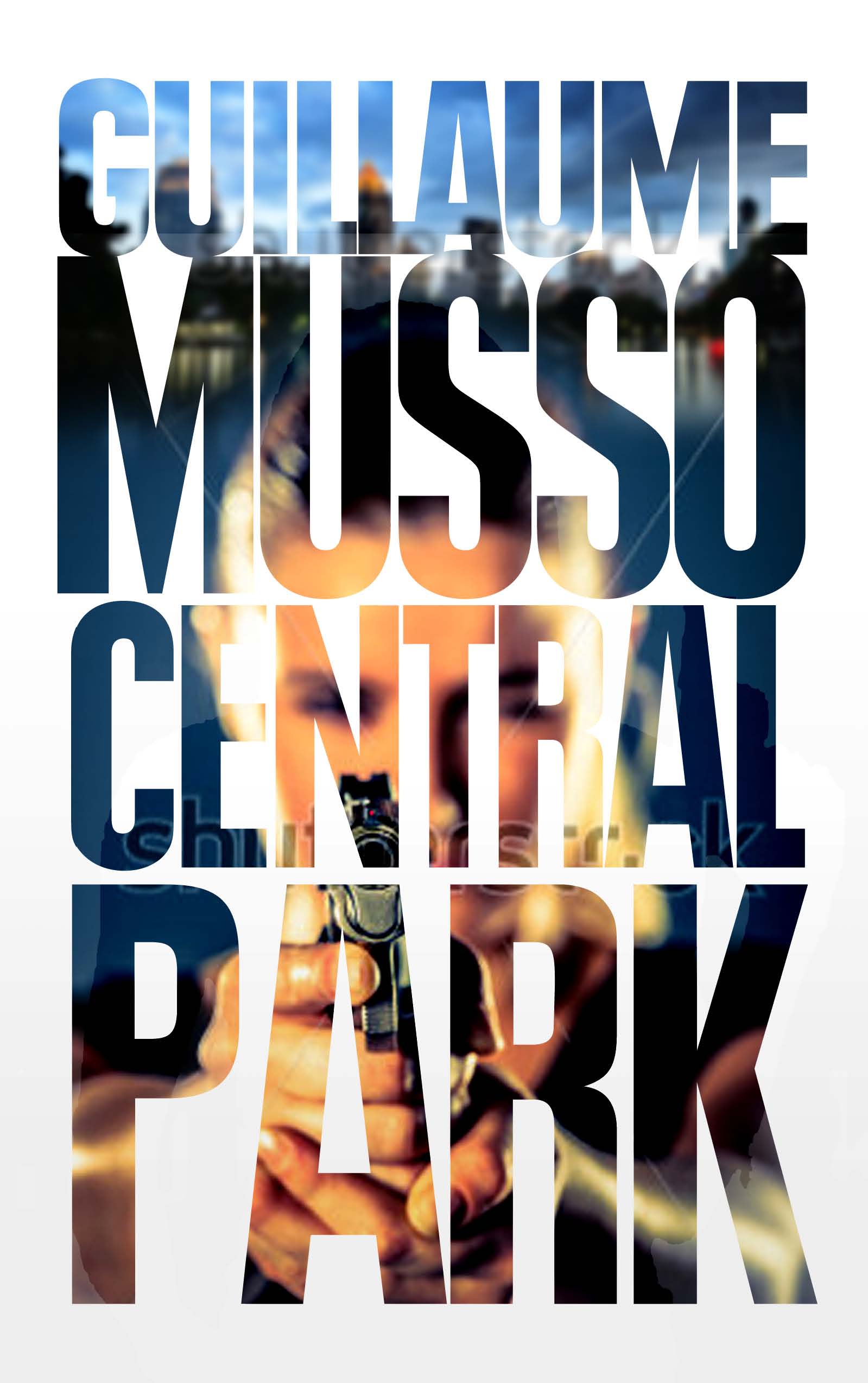 Central Park - Guillaume Musso / XO Editions / Pocket n°16290